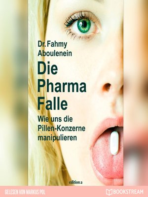cover image of Die Pharma-Falle--Wie uns die Pillen-Konzerne manipulieren